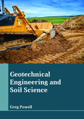 Geotechnical Engineering And Soil Science