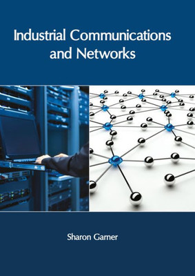 Industrial Communications And Networks
