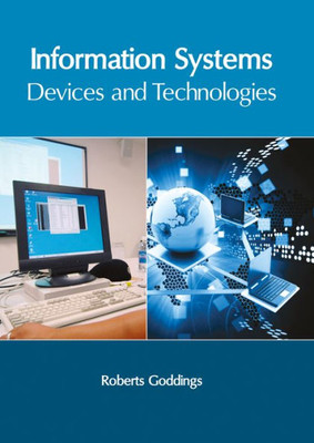 Information Systems: Devices And Technologies