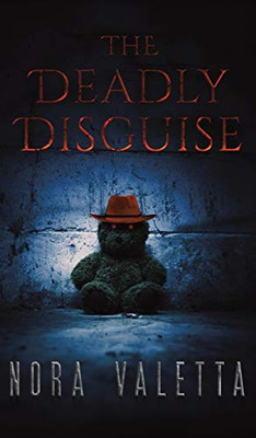 The Deadly Disguise - Hardcover