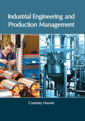 Industrial Engineering And Production Management