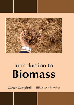 Introduction To Biomass