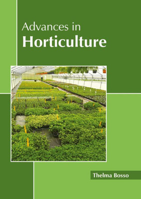 Advances In Horticulture