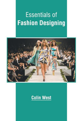 Essentials Of Fashion Designing