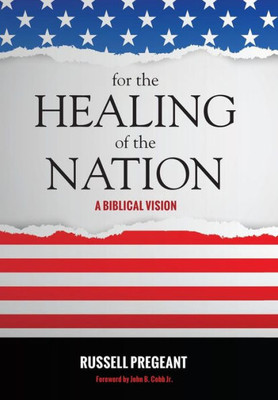 For The Healing Of The Nation