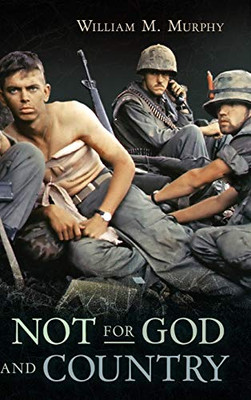 Not for God and Country - Hardcover