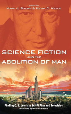 Science Fiction And The Abolition Of Man