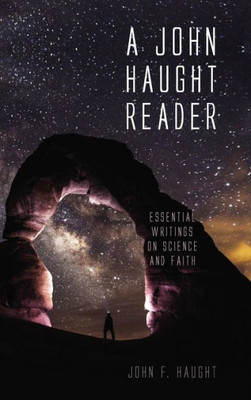 A John Haught Reader