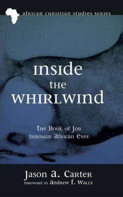 Inside The Whirlwind (African Christian Studies)