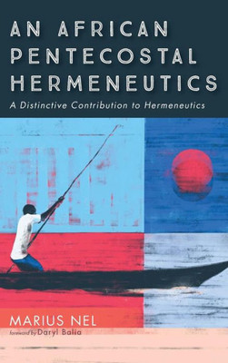 An African Pentecostal Hermeneutics