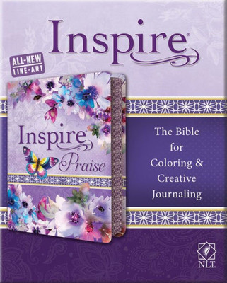 Tyndale Nlt Inspire Praise Bible (Leatherlike, Purple Garden): Coloring BibleOver 500 Illustrations To Color And Creative Journaling Bible Space, Religious Gifts That Inspire Connection With God