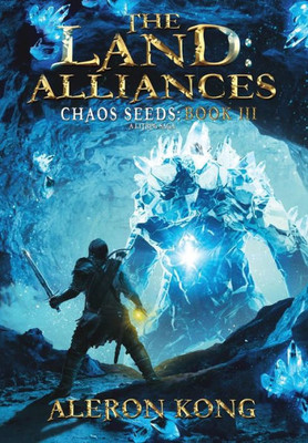 The Land: Alliances: A Litrpg Saga