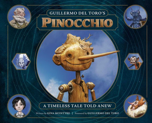 Guillermo Del Toro'S Pinocchio: A Timeless Tale Told Anew