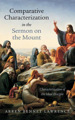 Comparative Characterization In The Sermon On The Mount