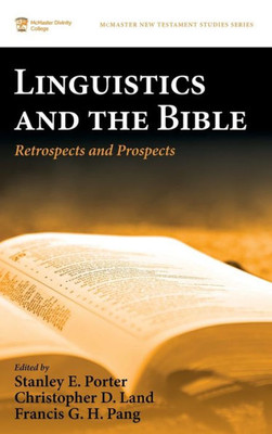 Linguistics And The Bible (Mcmaster New Testament Studies)