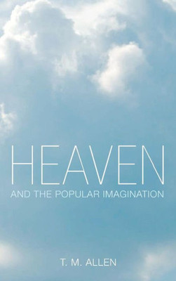 Heaven And The Popular Imagination