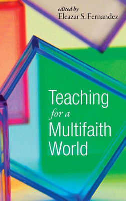 Teaching For A Multifaith World