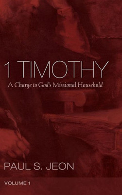 1 Timothy, Volume 1