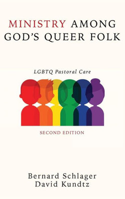 Ministry Among God'S Queer Folk, Second Edition