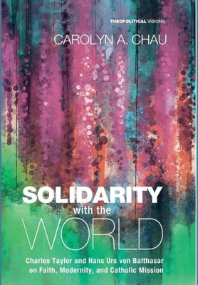 Solidarity With The World (Theopolitical Visions)