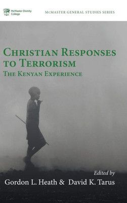 Christian Responses To Terrorism (10) (Mcmaster General Studies)