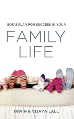 God'S Plan For Success In Your Family Life