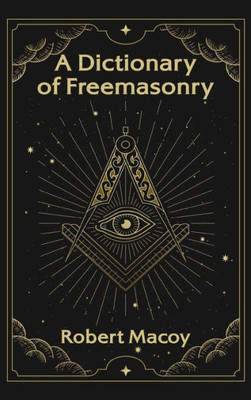 Dictionary Of Freemasonry Hardcover