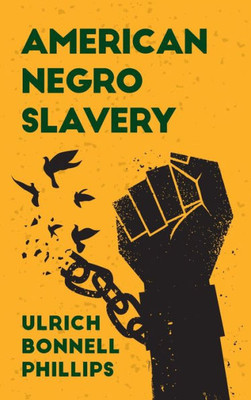 American Negro Slavery Hardcover