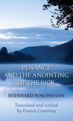 Penance And The Anointing Of The Sick