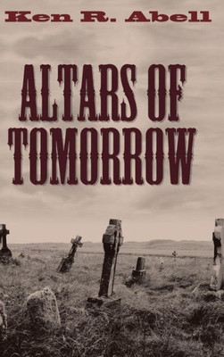 Altars Of Tomorrow