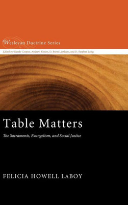 Table Matters (Wesleyan Doctrine)