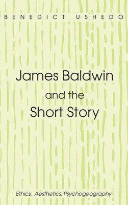 James Baldwin And The Short Story