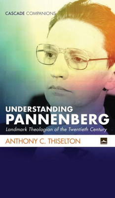 Understanding Pannenberg (Cascade Companions)