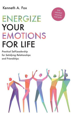 Energize Your Emotions For Life