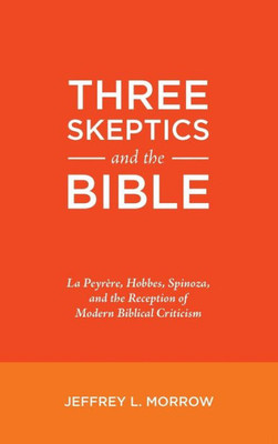 Three Skeptics And The Bible