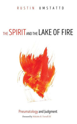 The Spirit And The Lake Of Fire