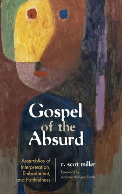 Gospel Of The Absurd