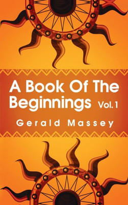 Book Of The Beginnings Volume 1 Hardcover