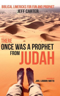 There Once Was A Prophet From Judah