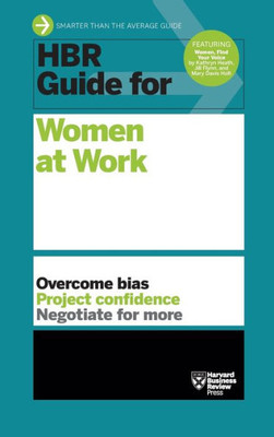 Hbr Guide For Women At Work (Hbr Guide Series)