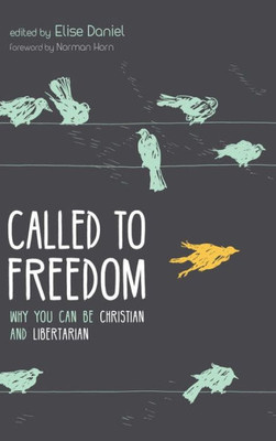 Called To Freedom