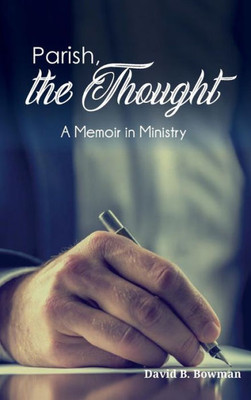 Parish, The Thought