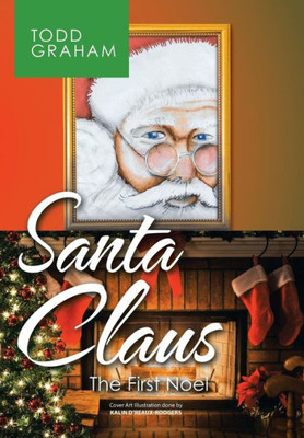 Santa Claus: The First Noel