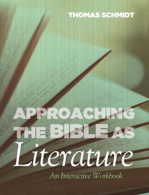 Approaching The Bible As Literature