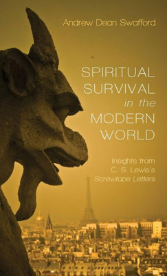 Spiritual Survival In The Modern World