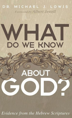 What Do We Know About God?