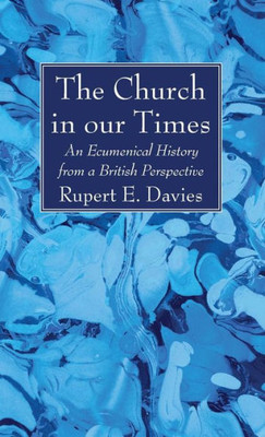 The Church In Our Times
