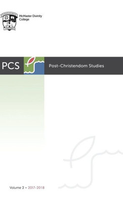Post-Christendom Studies: Volume 2