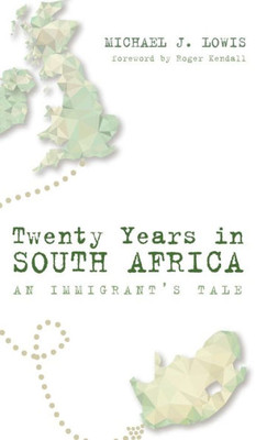 Twenty Years In South Africa