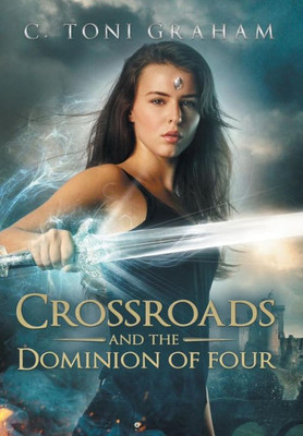 Crossroads And The Dominion Of Four